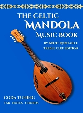 预订 Celtic Mandola Music Book: Treble Clef and Tablature Edition