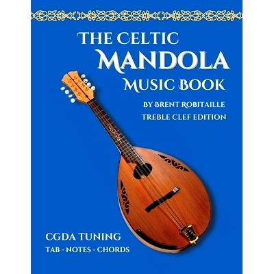预订 Celtic Mandola Music Book: Treble Clef and Tablature Edition