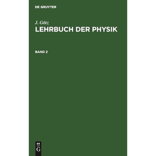 Der Physik Bd. 预订 Goetzlp Lehrbuch 9783112436493 Götz