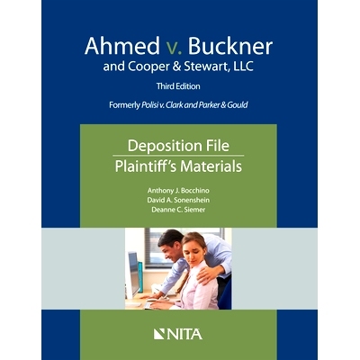 预订 Ahmed v. Buckner and Cooper & Stewart, LLC: Deposition File, Plaintiff’s Materials (NITA) Ahmed 诉 Buckner and Coo