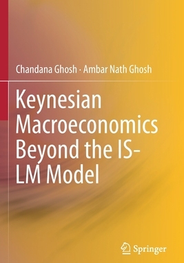 【预订】Keynesian Macroeconomics Beyond the IS-LM Model
