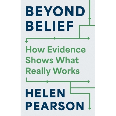 预订 Beyond Belief: How Evidence Shows What Really Works *信仰：证据如何揭示真正有效的方法: 9780691207070