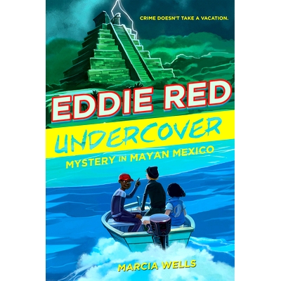 预订 Eddie Red Undercover: Mystery in Mayan Mexico, 2: 9780544668508