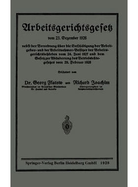 预订 Arbeitsgerichtsgesetz vom 23. Dezember 1926, nebst der Verordnung über die Entschädigung der Arbeitgeber- und der