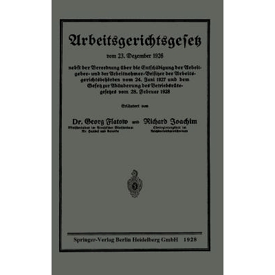 预订 Arbeitsgerichtsgesetz vom 23. Dezember 1926, nebst der Verordnung über die Entschädigung der Arbeitgeber- und der