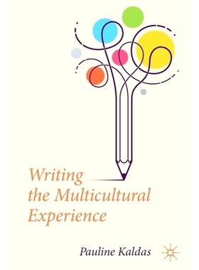 预订 Writing the Multicultural Experience 书写多元文化体验: 9783031061233