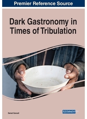 预订 Dark Gastronomy in Times of Tribulation 苦难时期的黑暗美食: 9798369304389