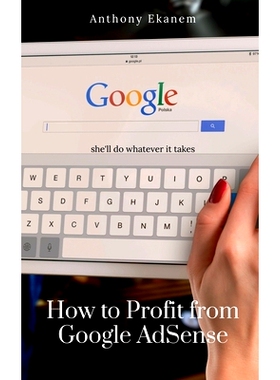 预订 How to Profit from Google AdSense: 9781639979912