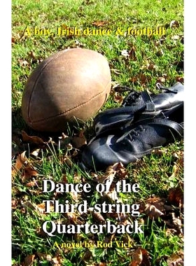 预订 Dance of the Third-string Quarterback: 9780692317396