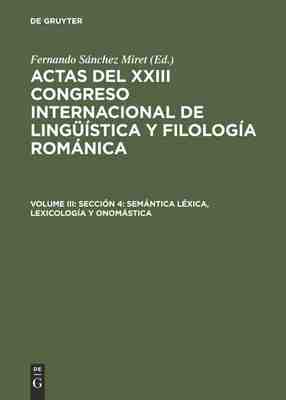 【预订】Sección 4: Semántica léxica, lexicología y onomástica 9783484503977