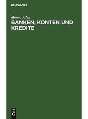 预订 Banken, Konten und Kredite: Eine praktische Einführung: 9783110128512