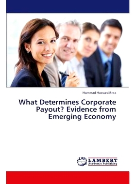 预订 What Determines Corporate Payout? Evidence from Emerging Economy: 9783659501043