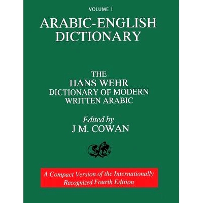 预订 Volume 1: Arabic-English Dictionary: The Hans Wehr Dictionary of Modern Written Arabic. Fourth Edition.: 9781684119