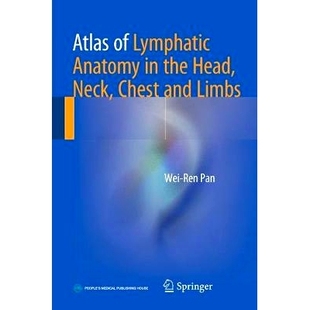 Head Atlas 预订 Neck Limbs Lymphatic and 9789811037481 Anatomy Chest the