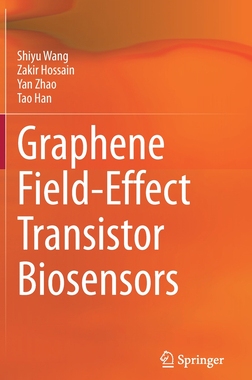 【预订】Graphene Field-Effect Transistor Biosensors