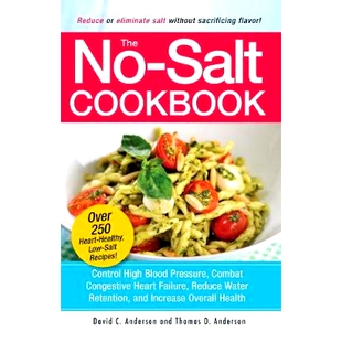 预订 The No-Salt Cookbook: Reduce or Eliminate Salt Without Sacrificing Flavor: 9781580625258