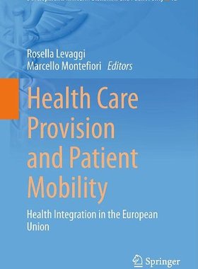 【预订】Health Care Provision and Patient Mobility