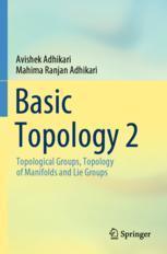 [预订]Basic Topology 2: Topological Groups, Topology of Manifolds and Lie Groups 9789811665790