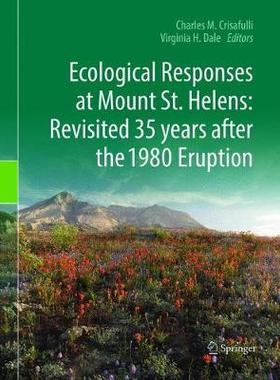 【预订】Ecological Responses at Mount St. Helens: Revisited 35 Years After the 1980 Eruption