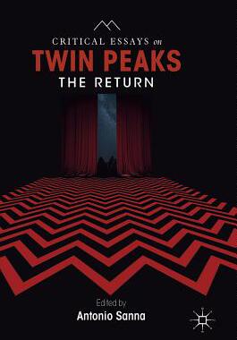 【预订】Critical Essays on Twin Peaks: The Return 9783030047979