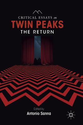 【预订】Critical Essays on Twin Peaks: The Return 9783030047979