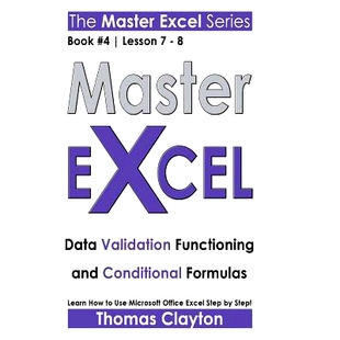 Data Validation Functioning 预订 Conditional Excel and Formulas Master