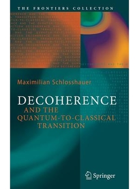 预订 Decoherence: and the Quantum-To-Classical Transition 消相干与量子到经典过渡: 9783540357735
