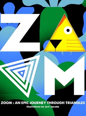 预订 Zoom-An Epic Journey Through Triangles: An Epic Journey Through Triangles 缩放-穿越三角的史诗之旅: 9789887850007