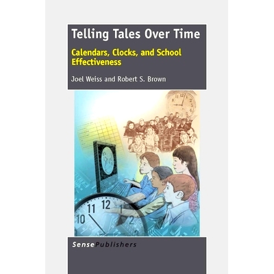 Calendars, Clocks, and School Effectiven