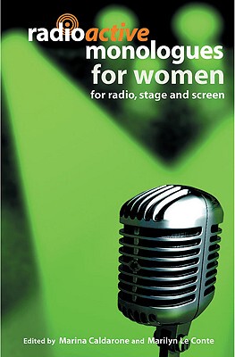 【预订】Radioactive Monologues for Women