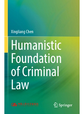 预订 Humanistic Foundation of Criminal Law: 9789811997662