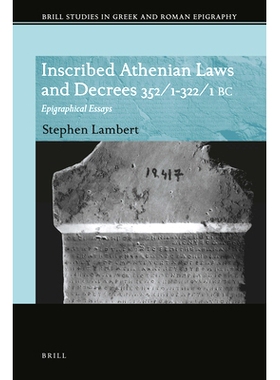 预订 Inscribed Athenian Laws and Decrees 352/1-322/1 BC: Epigraphical Essays 落款雅典的法律和法令352/1-322/1公元前：epig