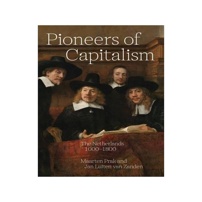 现货Pioneers of Capitalism 9780691229874