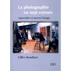 预订 La photographie en sept erreurs : apprendre et penser l’image: 9782363451514