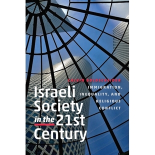预订 Israeli Society in the Twenty-First Century: Immigration, Inequality, and Religious Conflict 21世纪的以色列：移民、