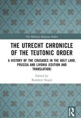 [预订]The Utrecht Chronicle of the Teutonic Order 9780367373283
