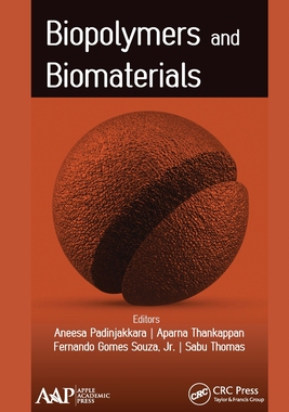 【预订】Biopolymers and Biomaterials 9781774630549