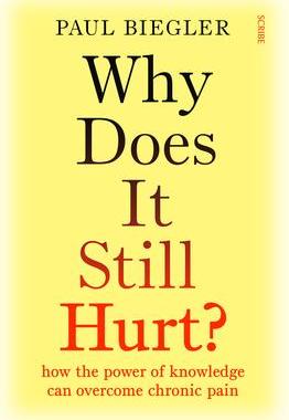 [预订]Why Does It Still Hurt?: How the Power of Knowledge Can Overcome Chronic Pain 9781957363271