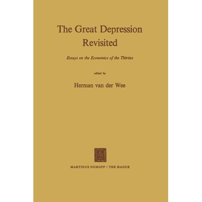 Essays on the Economics of the Thirties