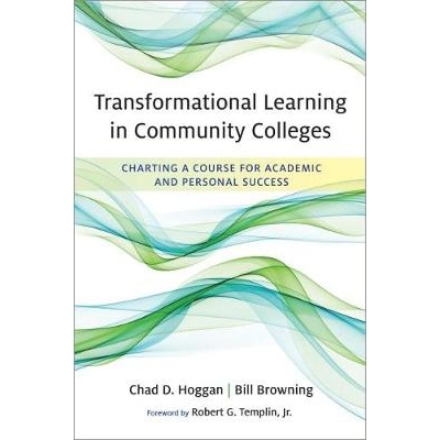 预订 Transformational Learning in Community Colleges: Charting a Course for Academic and Personal Success 社区大学的转型