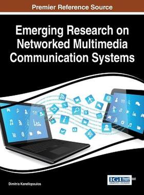 【预订】Emerging Research on Networked Multimedia Communication Systems