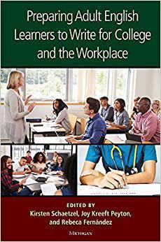 【预售】Preparing Adult English Learners to Write for College and the Workplace