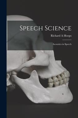 [预订]Speech Science: Acoustics in Speech 9781014040497