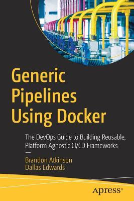 【预订】Generic Pipelines Using Docker