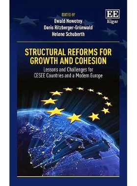 预订 Structural Reforms for Growth and Cohesion: Lessons and Challenges for Cesee Countries and a Modern Europe 增长和凝