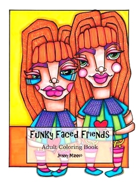 预订 Funky Faced Friends: Artist’s Coloring Book: 9781540300232