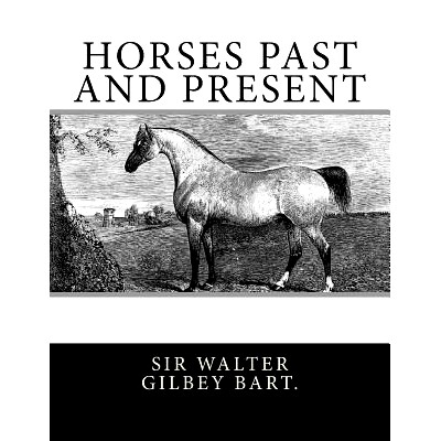 预订 Horses Past and Present: 9781729869093