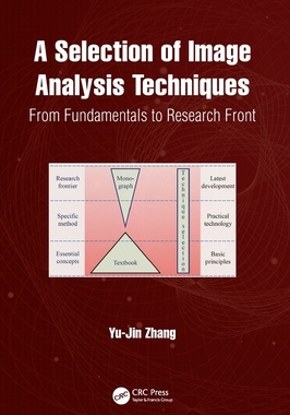 【预订】A Selection of Image Analysis Techniques: From Fundamental to Resear 9781032351094