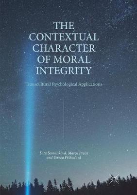 【预订】The Contextual Character of Moral Integrity: Transcultural Psychological Applications