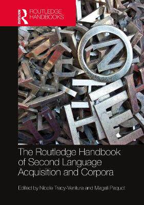 【预订】The Routledge Handbook of Second Language Acquisition and Corpora